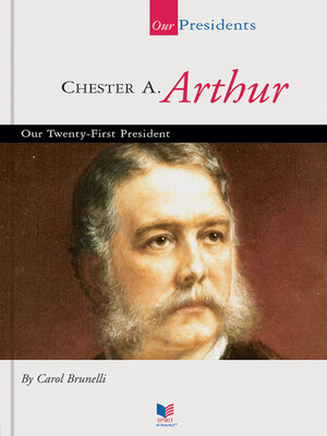 cover image of Chester A. Arthur